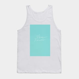 Shine Forever Tank Top